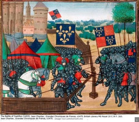 La Batalla de Castillon, un encuentro decisivo durante la Guerra de los Cien Años y el inicio del dominio francés en Aquitania